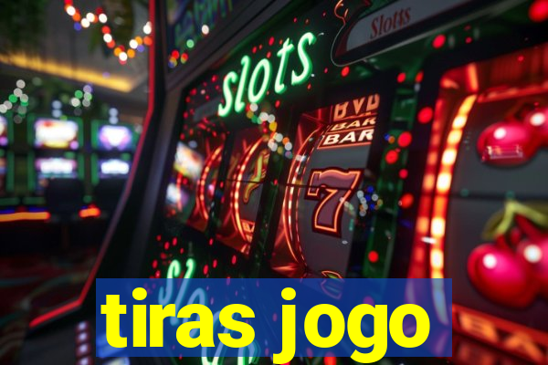 tiras jogo