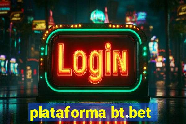 plataforma bt.bet