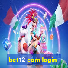 bet12 com login