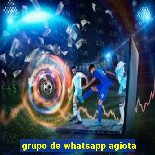 grupo de whatsapp agiota