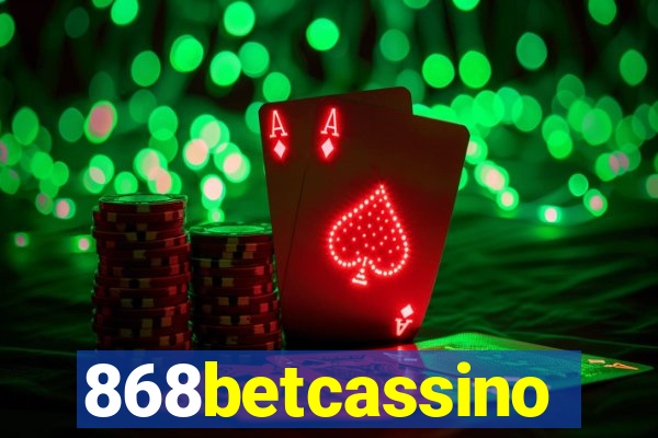 868betcassino