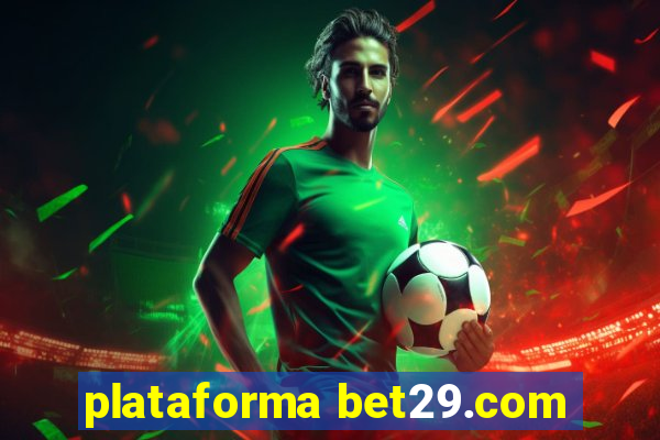 plataforma bet29.com