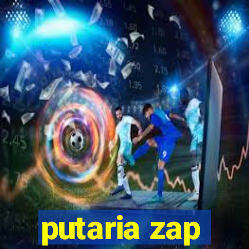 putaria zap