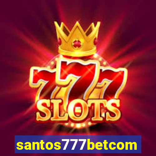 santos777betcom