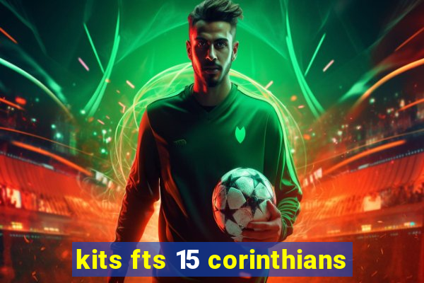 kits fts 15 corinthians