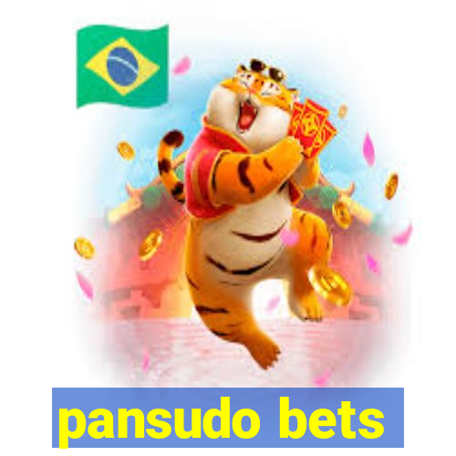 pansudo bets