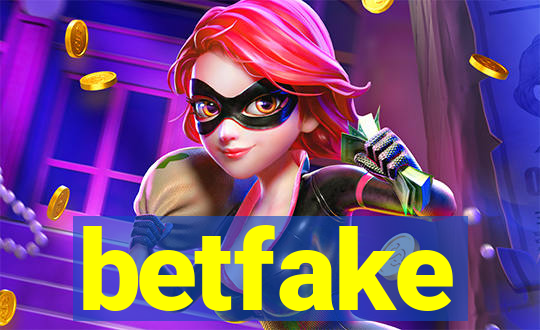 betfake