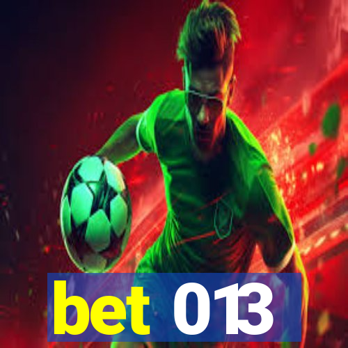 bet 013