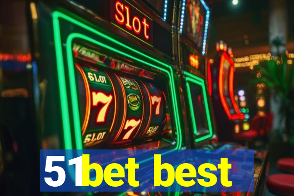 51bet best