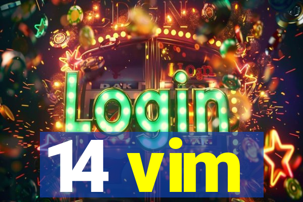 14 vim