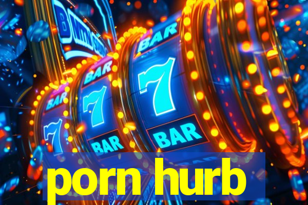 porn hurb