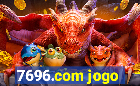 7696.com jogo