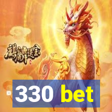 330 bet