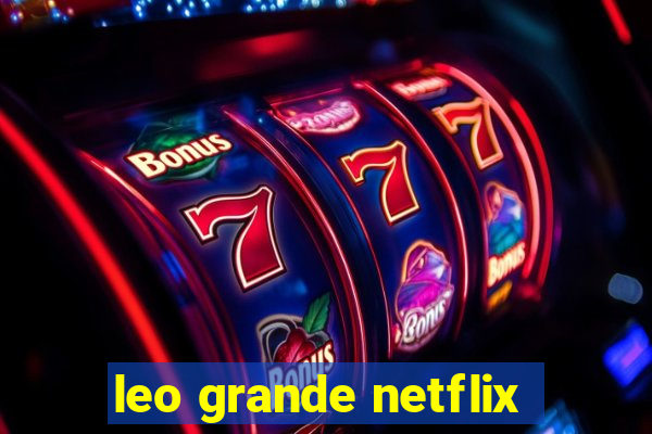 leo grande netflix