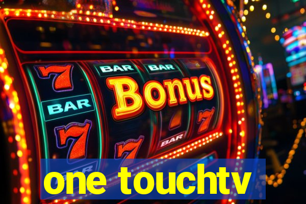 one touchtv