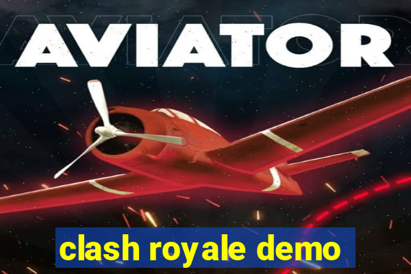 clash royale demo