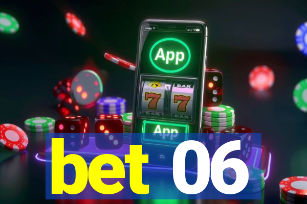 bet 06