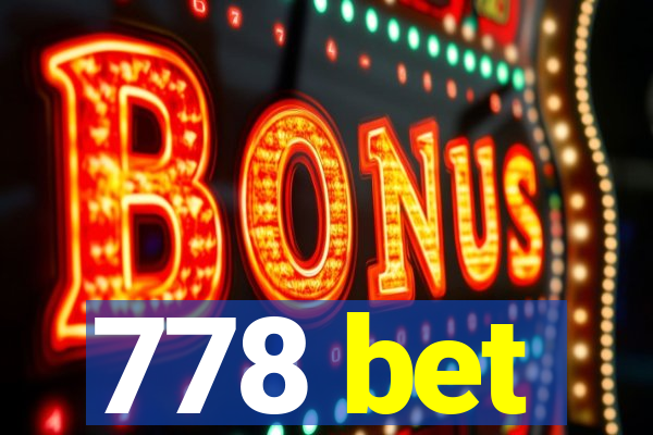 778 bet