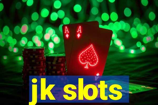 jk slots