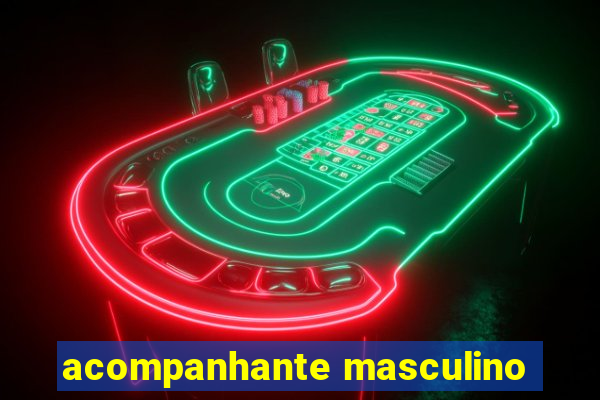 acompanhante masculino