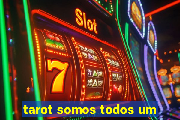 tarot somos todos um