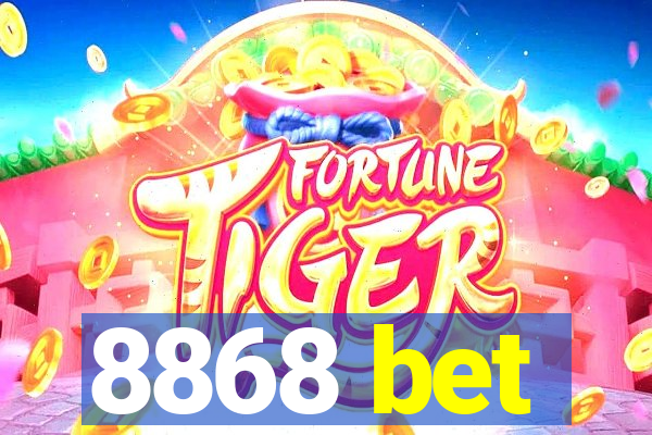 8868 bet