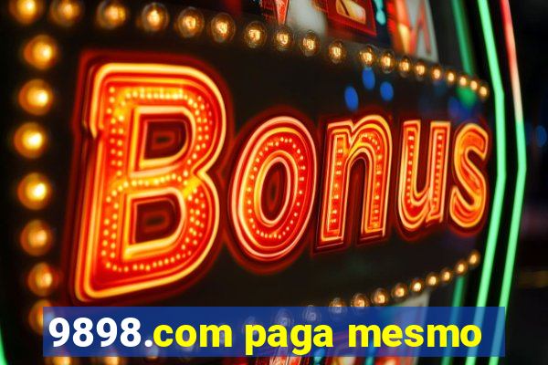 9898.com paga mesmo