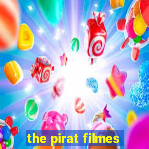 the pirat filmes