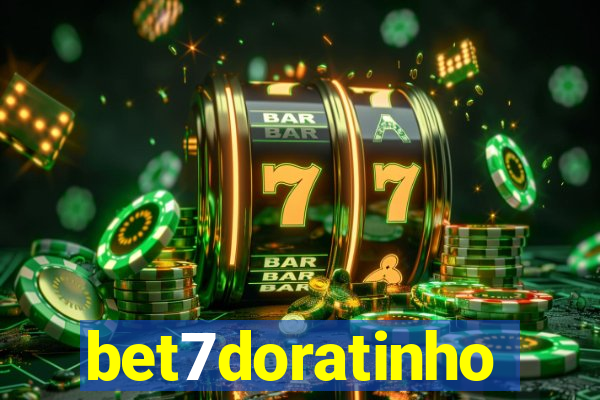 bet7doratinho