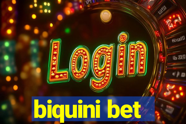 biquini bet