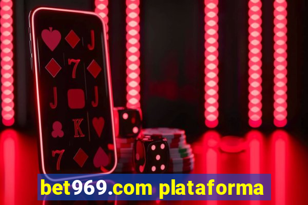 bet969.com plataforma