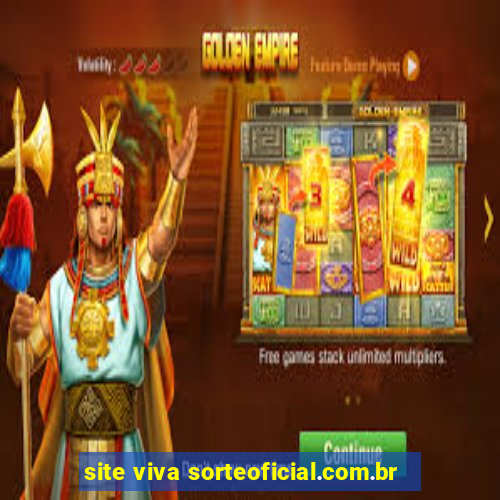 site viva sorteoficial.com.br