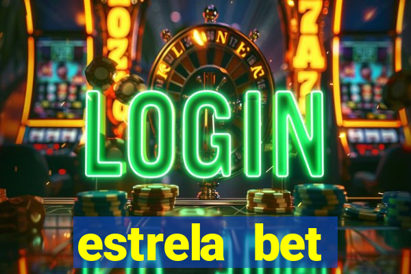 estrela bet download app