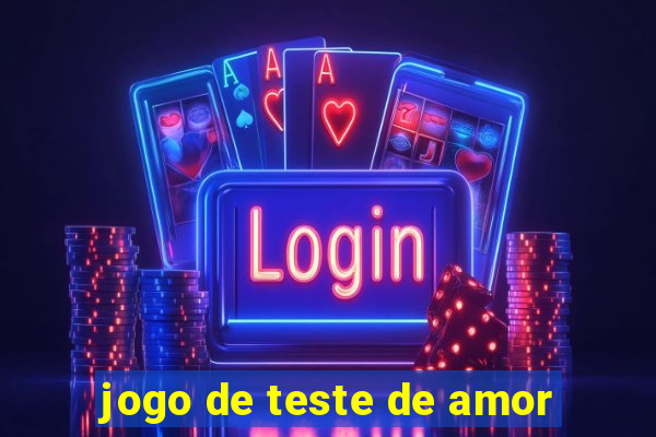 jogo de teste de amor