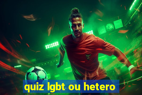 quiz lgbt ou hetero