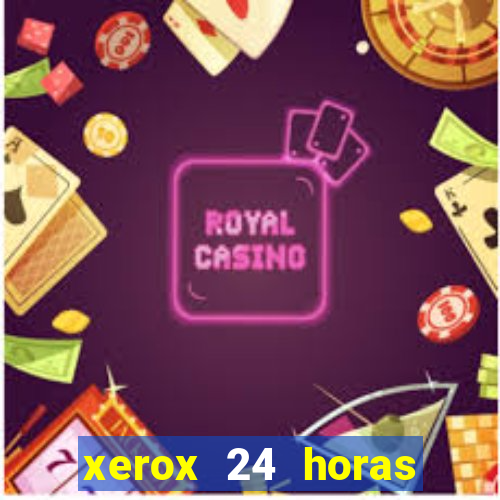 xerox 24 horas porto alegre