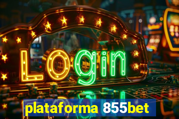 plataforma 855bet