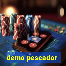 demo pescador