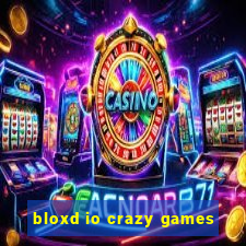 bloxd io crazy games