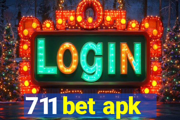 711 bet apk