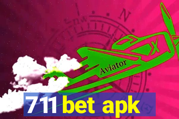 711 bet apk