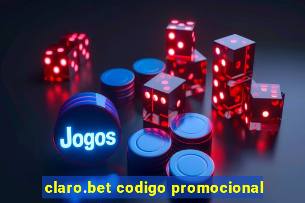 claro.bet codigo promocional