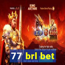 77 brl bet