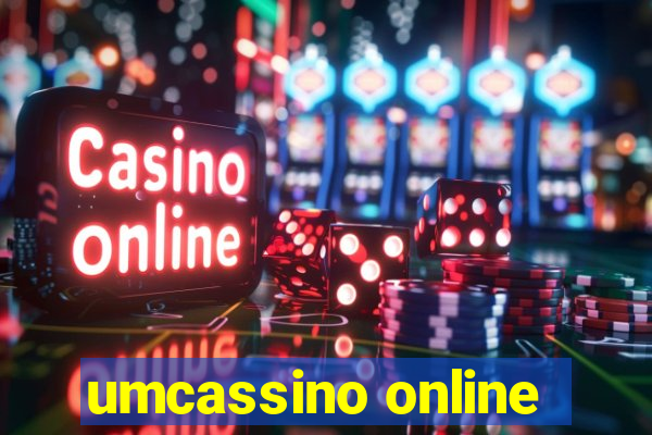 umcassino online