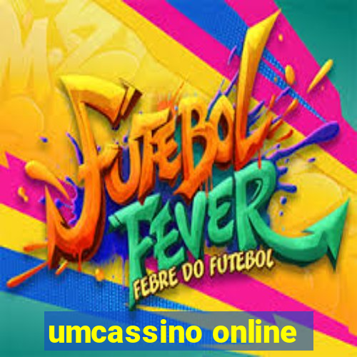 umcassino online