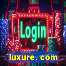 luxure. com