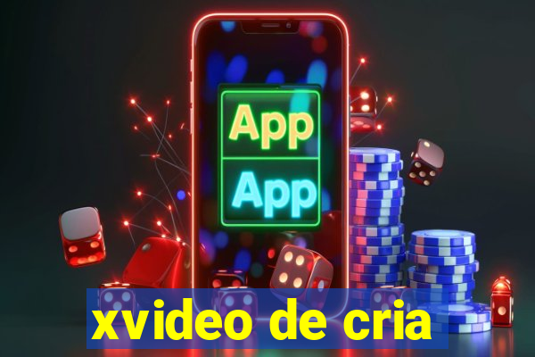 xvideo de cria