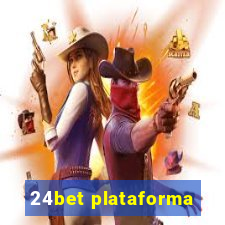 24bet plataforma