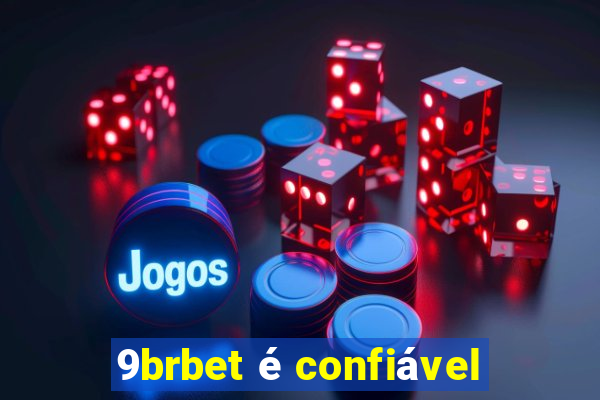 9brbet é confiável