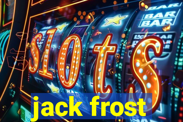 jack frost